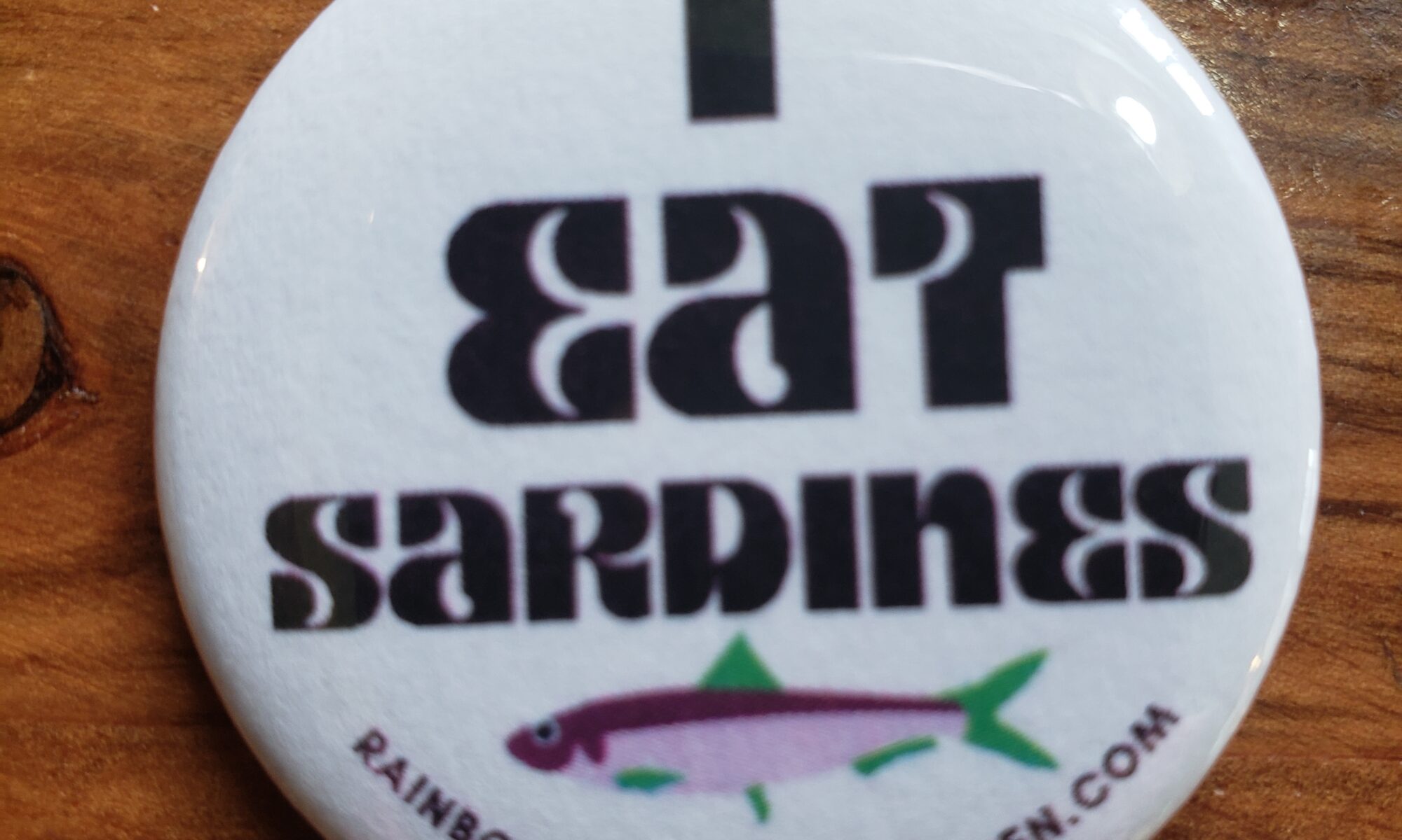 Image of i eat sardines button
